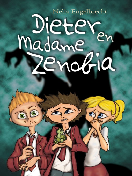 Title details for Dieter en Madame Zenobia by Nelia Engelbrecht - Wait list